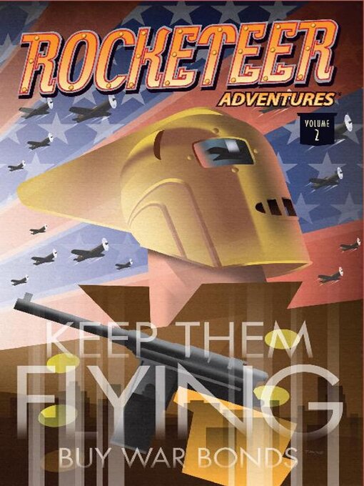 Title details for Rocketeer Adventures (2011), Volume 2 by Kyle Baker - Available